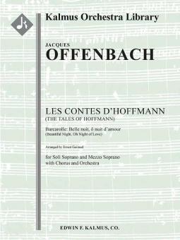 The Tales of Hoffmann (Les Contes d'Hoffmann): Barcarolle: Belle nuit, o nuit d'amour 