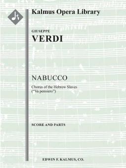 Nabucco, Part III: Va pensiero (Chorus of the Enslaved Jews) 