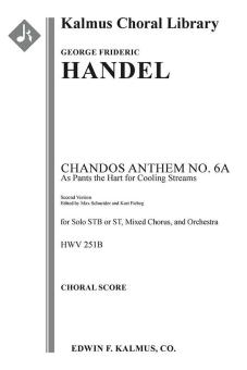 Chandos Anthem No. 6a: As Pants the Hart for Cooling Streams, HWV 251b 