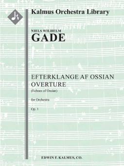 Efterklange af Ossian Overture op. 1 (Echoes of Ossian) 