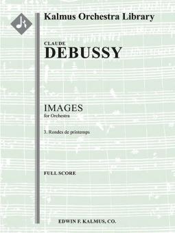 Images pour Orchestre - No. 3: Rondes de Printemps 