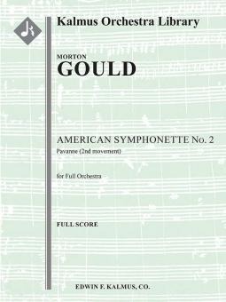 American Symphonette No. 2: Pavanne (2nd Movement) 