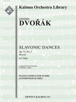 Slavonic Dances op. 72/B. 147: No. 3 in F (Skocna) 