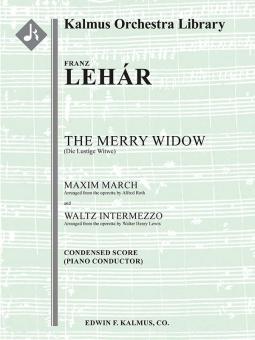 Die Lustige Witwe (The Merry Widow): Maxim March and Waltz Intermezzo 