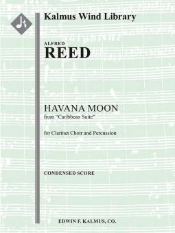 Caribbean Suite: Havana Moon for Clarinet Choir and Percussion 
