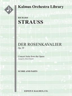 Der Rosenkavalier op. 59: Concert Suite 