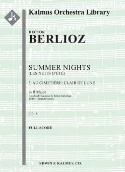 Summer Nights op. 7 (Les nuits d'ete): 5. Au Cimitiere: Clair de lune (transposed in B) 