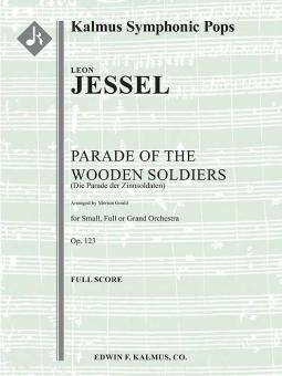 Parade of the Wooden Soldiers op. 123 (Die Parade der Zinnsoldaten) 