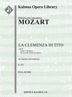 La Clemenza di Tito, K. 621 No. 21: Act II, Recitative e Aria: S'altro Che Lagrime 