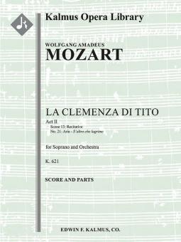 La Clemenza di Tito, K. 621 No. 21: Act II, Recitative e Aria: S'altro Che Lagrime 