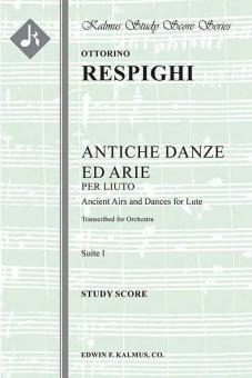Antiche Danze ed Arie, Suite 1 (Ancient Airs and Dances) 
