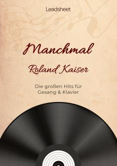 Manchmal - Roland Kaiser 
