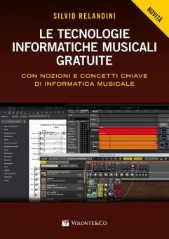 Le Tecnologie Informatiche Musicali Gratuite 