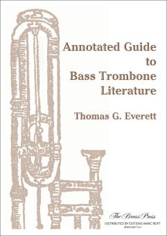 Annotated Guide to Bass Trombone Literature Download