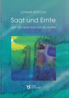Saat und Ernte 