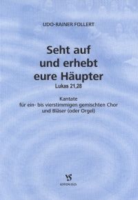 Seht auf und erhebt eure Häupter 