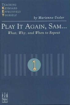 Play It Again, Sam... What, Why, and When to Repeat 
