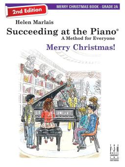 Succeeding at the Piano, Merry Christmas Book - Grade 2A (2nd Edition) 