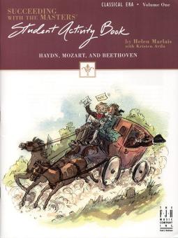 Succeeding with the Masters, Student Activity Book, Classical Era Vol. 1 