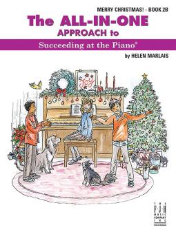 The All-in-One Approach to Succeeding at the Piano, Merry Christmas 2B 