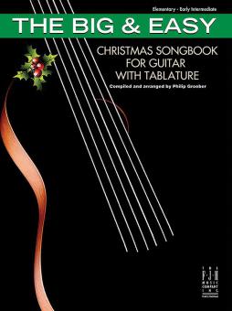 The Big & Easy Christmas Songbook for Guitar with Tablature 