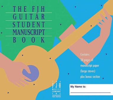 The FJH Guitar Student Manuscript Book 