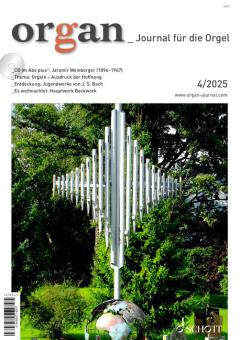 organ - Journal für die Orgel 2025/04 