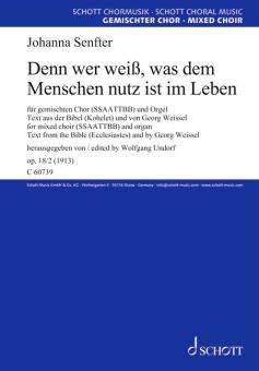 Denn wer weiß, was dem Menschen nutz ist im Leben op. 18/2 
