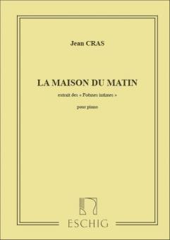 Poèmes Intimes: La Maison du matin 