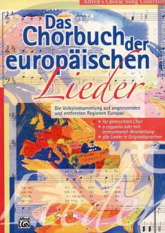 Das Chorbuch der europäischen Lieder 