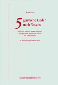 Fünf geistliche Lieder nach Novalis 