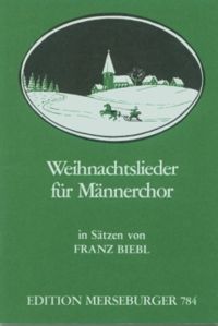 Weihnachtslieder für Männerchor 
