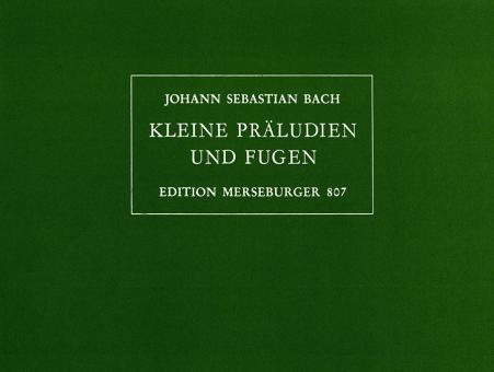 Kleine Präludien und Fugen 