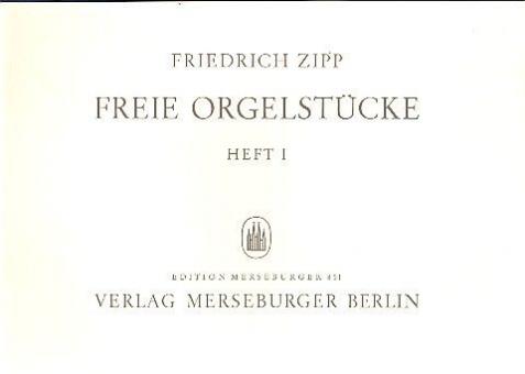 Freie Orgelstücke Heft 1 