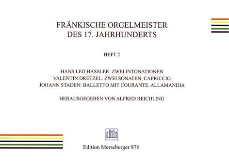 Fränkische Orgelmeister des 17. Jahrhunderts Heft 2 
