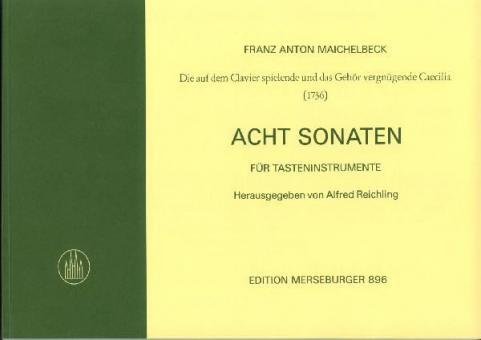 Acht Sonaten für Tasteninstrumente 