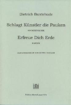 Schlagt Künstler, die Pauken / Erfreue dich, Erde 