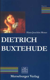 Dietrich Buxtehude - Der Mann und sein Werk 
