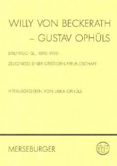 Willy von Beckerath - Gustav Ophüls 