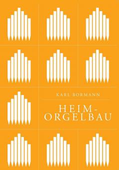 Heimorgelbau 