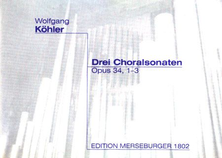3 Choralsonaten op. 34,1-3 