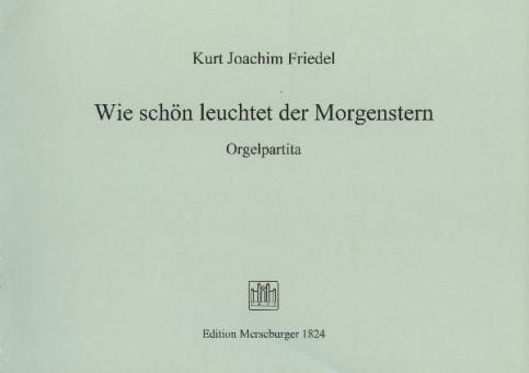 Wie schön leuchtet der Morgenstern 