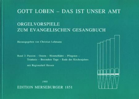 Gott loben, das ist unser Amt 2 