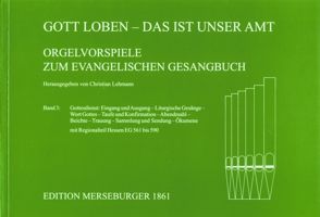 Gott loben, das ist unser Amt 3 