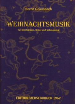 Weihnachtsmusik für Blechbläser, Orgel und Schlagwerk 