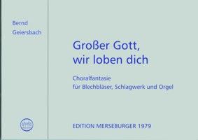 Großer Gott, wir loben dich 