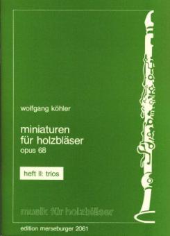 Miniaturen für Holzbläser, op. 68 Heft 2 