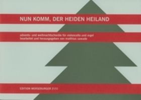 Nun komm, der Heiden Heiland 