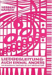 Liedbegleitung - auch einmal anders 