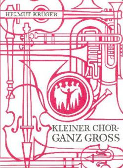 Kleiner Chor - ganz groß 